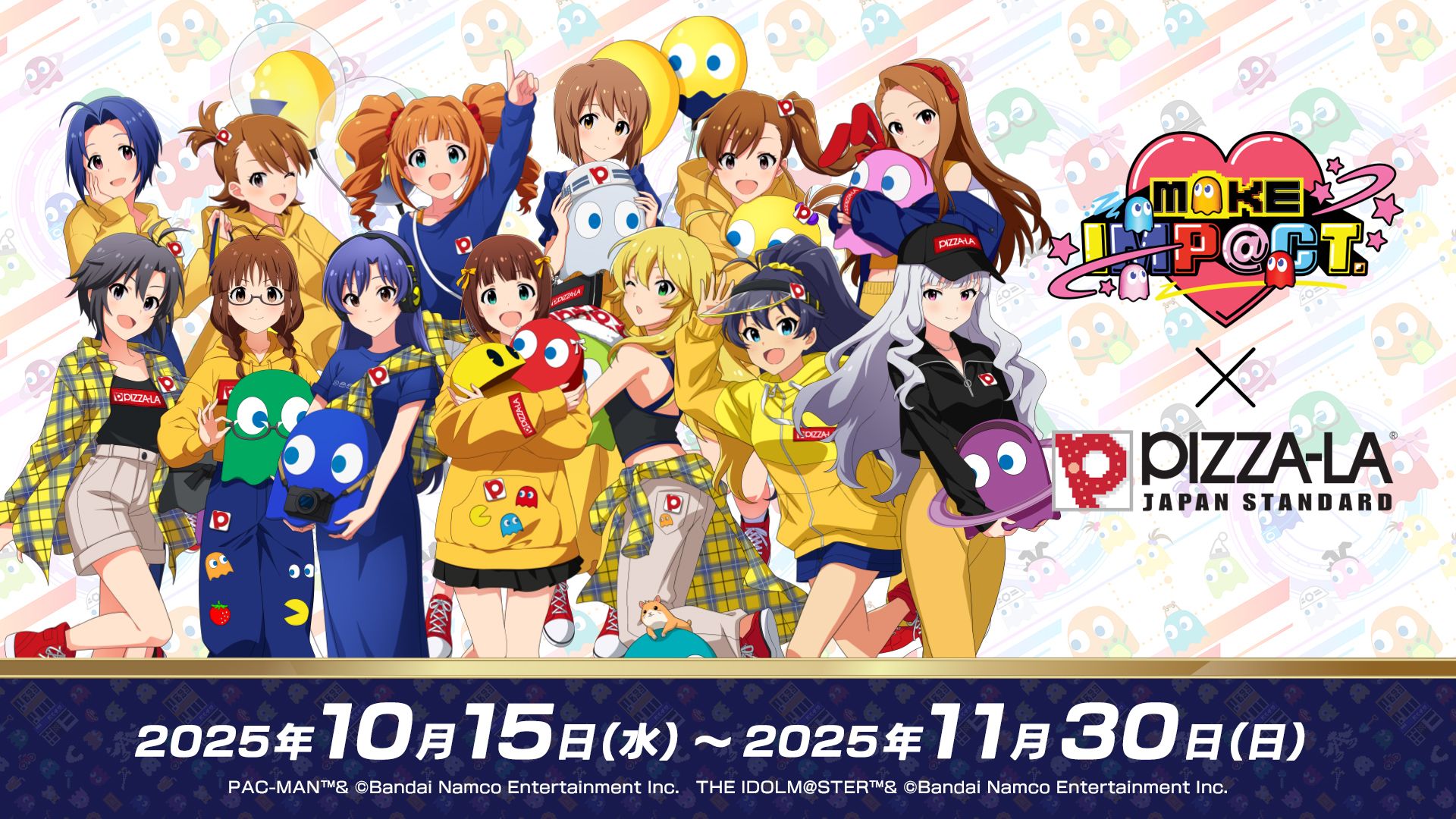 765】【#パックマス】「PIZZA-LA」×「アイ MAKE IMP@CT！」」コラボ