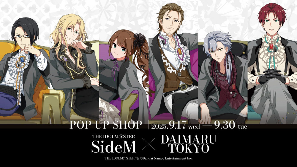 SideM】「THE IDOLM@STER SideM×DAIMARU TOKYO」 ポップアップショップ