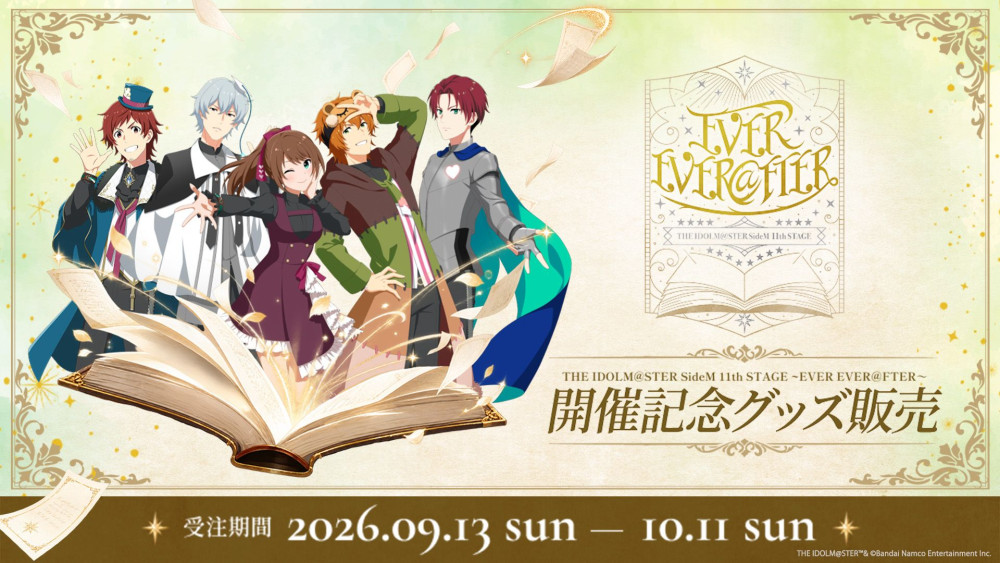 SideM11th】THE IDOLM@STER SideM 11th STAGE ～EVER EVER＠FTER